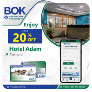 बैंक अफ काठमाण्डूका ग्राहकलाई होटल आदम पोखरामा २० प्रतिशत छुट